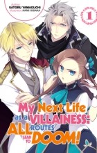  - My Next Life as a Villainess: All Routes Lead to Doom! Volume 1 (Novel)
