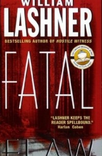 Уильям Лэшнер - Fatal Flaw