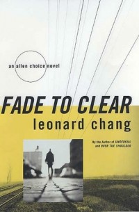 Leonard Chang - Fade to Clear