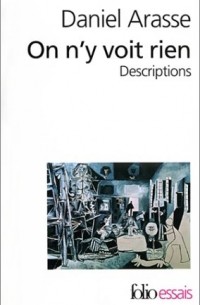 On n'y voit rien: Descriptions