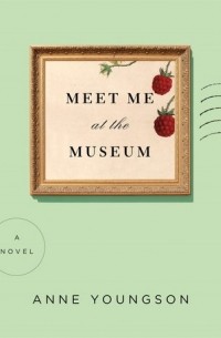 Anne Youngson - Meet Me at the Museum