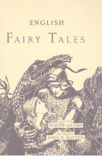 Joseph Jacobs - English Fairy Tales