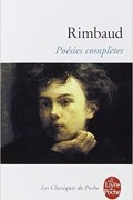 Артюр Рембо - Poésies complètes