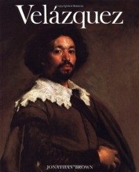 Джонатан Браун - Velázquez: Painter and Courtier