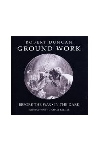Роберт Данкен - Ground Work: Before the War