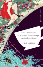 Lewis Carroll - Alice's Adventures in Wonderland & Through the Looking-Glass (сборник)