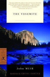 Джон Мьюр - The Yosemite