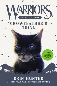 Erin Hunter - Crowfeather's Trial