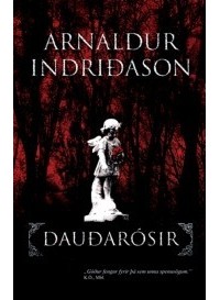 Arnaldur Indriðason - Dauðarósir