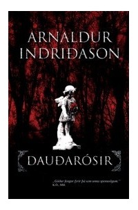 Arnaldur Indriðason - Dauðarósir