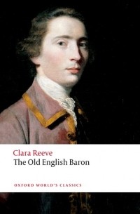 Clara Reeve - The Old English Baron