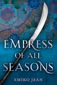 Emiko Jean - Empress of All Seasons