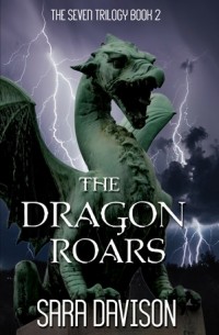 Сара Дэвисон - The Dragon Roars