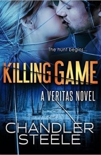 Чандлер Стил - Killing Game