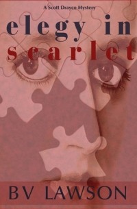 Б. В. Лоусон - Elegy in Scarlet
