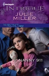 Джули Миллер - Nanny 911