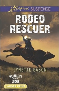 Линетт Изон - Rodeo Rescuer