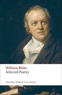 William Blake - Selected Poetry
