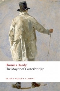 Thomas Hardy - The Mayor of Casterbridge