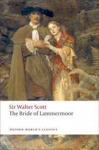 Sir Walter Scott - The Bride of Lammermoor