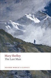 Mary Shelley - Последний Человек