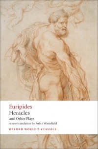 Euripides - Heracles and Other Plays