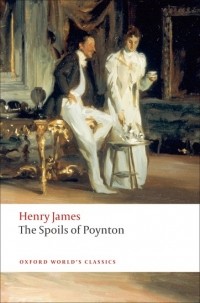 Henry James - The Spoils of Poynton