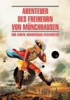  - Abenteuer des Freiherrn von M?nchhausen / Приключения барона Мюнхгаузена и другие удивительные истории. Книга для чтения на немецком языке