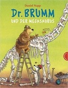 Daniel Napp - Dr. Brumm und der Megasaurus