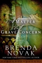 Бренда Новак - A Matter of Grave Concern