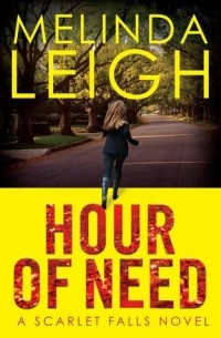 Melinda Leigh - Hour of Need