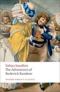 Tobias Smollett - The Adventures of Roderick Random