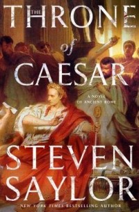 Стивен Сэйлор - The Throne of Caesar