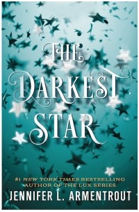 Дженнифер Арментроут - The Darkest Star