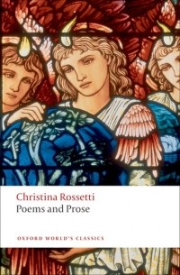 Christina Rossetti - Poems and Prose