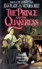 Джин Плейди - The Prince and the Quakeress