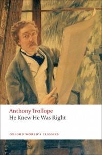 Anthony Trollope - He Knew He Was Right