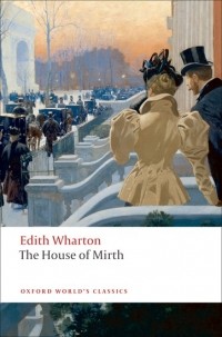 Edith Wharton - The House of Mirth