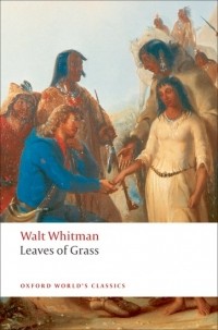 Walt Whitman - Leaves of Grass