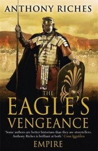 Энтони Ричес - The Eagle's Vengeance