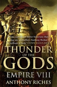 Энтони Ричес - Thunder of the Gods