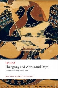 Hesiod - Theogony and Works and Days