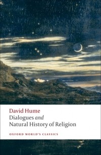 David Hume - Dialogues Concerning Natural Religion, and The Natural History of Religion