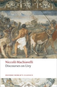 Niccolò Machiavelli - Discourses on Livy