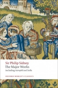 Philip Sidney - The Major Works