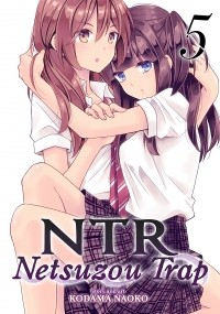 Наоко Кодама - NTR - Netsuzou Trap Vol. 5