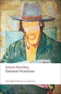 Lytton Strachey - Eminent Victorians