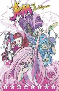  - Jem and the Holograms Volume 1: Showtime