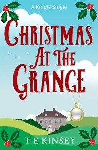 Ти Кинси - Christmas at The Grange