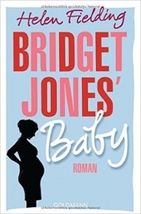 Helen Fielding - Bridget Jones Baby